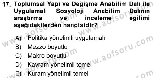 Türkiye´de Sosyoloji Dersi 2016 - 2017 Yılı (Vize) Ara Sınav Soruları 17. Soru