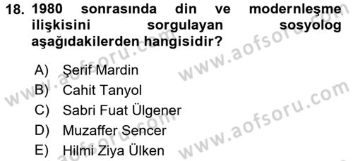 Türkiye´de Sosyoloji Dersi 2016 - 2017 Yılı (Final) Dönem Sonu Sınav Soruları 18. Soru