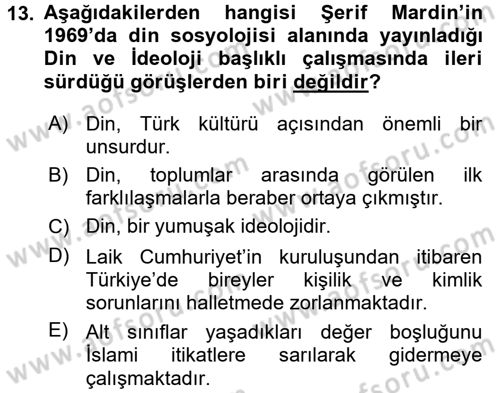 Türkiye´de Sosyoloji Dersi 2017 - 2018 Yılı 3 Ders Sınav Soruları 13. Soru