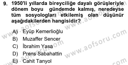 Türkiye´de Sosyoloji Dersi 2017 - 2018 Yılı 3 Ders Sınav Soruları 9. Soru