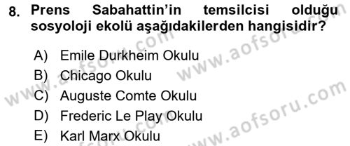 Türkiye´de Sosyoloji Dersi 2017 - 2018 Yılı (Vize) Ara Sınav Soruları 8. Soru