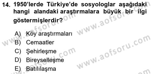 Türkiye´de Sosyoloji Dersi 2020 - 2021 Yılı Yaz Okulu Sınav Soruları 14. Soru
