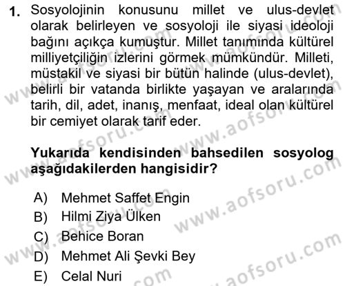 Türkiye´de Sosyoloji Dersi 2021 - 2022 Yılı (Final) Dönem Sonu Sınav Soruları 1. Soru