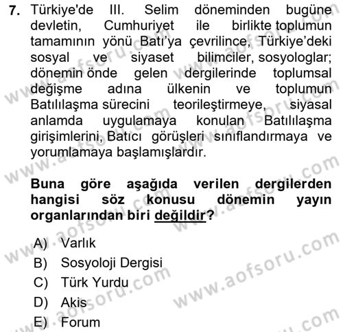 Türkiye´de Sosyoloji Dersi 2021 - 2022 Yılı (Final) Dönem Sonu Sınav Soruları 7. Soru