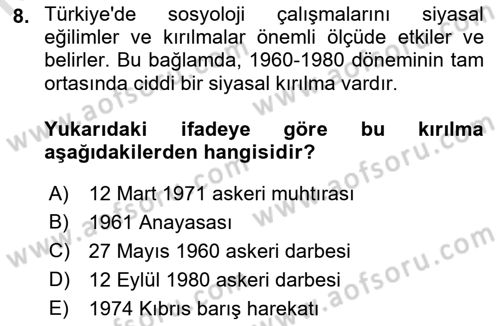 Türkiye´de Sosyoloji Dersi 2021 - 2022 Yılı (Final) Dönem Sonu Sınav Soruları 8. Soru