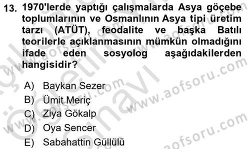 Türkiye´de Sosyoloji Dersi 2021 - 2022 Yılı Yaz Okulu Sınav Soruları 13. Soru