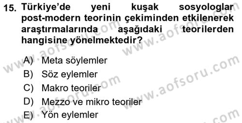 Türkiye´de Sosyoloji Dersi 2021 - 2022 Yılı Yaz Okulu Sınav Soruları 15. Soru