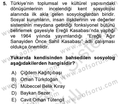 Türkiye´de Sosyoloji Dersi 2021 - 2022 Yılı Yaz Okulu Sınav Soruları 5. Soru