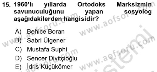 Türkiye´de Sosyoloji Dersi 2022 - 2023 Yılı (Final) Dönem Sonu Sınav Soruları 15. Soru