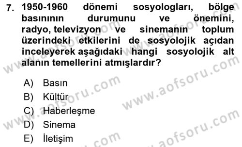 Türkiye´de Sosyoloji Dersi 2022 - 2023 Yılı (Final) Dönem Sonu Sınav Soruları 7. Soru