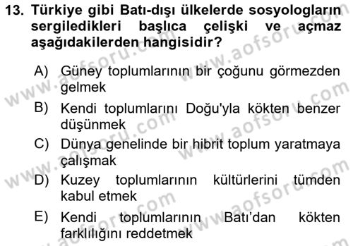 Türkiye´de Sosyoloji Dersi 2023 - 2024 Yılı (Final) Dönem Sonu Sınav Soruları 13. Soru