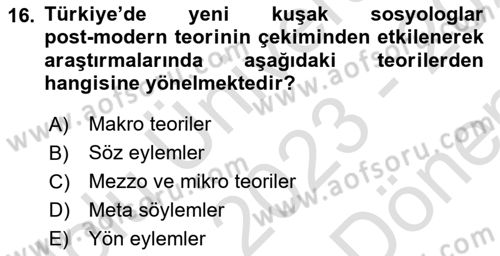 Türkiye´de Sosyoloji Dersi 2023 - 2024 Yılı (Final) Dönem Sonu Sınav Soruları 16. Soru