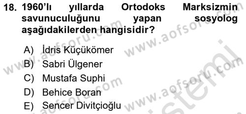 Türkiye´de Sosyoloji Dersi 2023 - 2024 Yılı (Final) Dönem Sonu Sınav Soruları 18. Soru