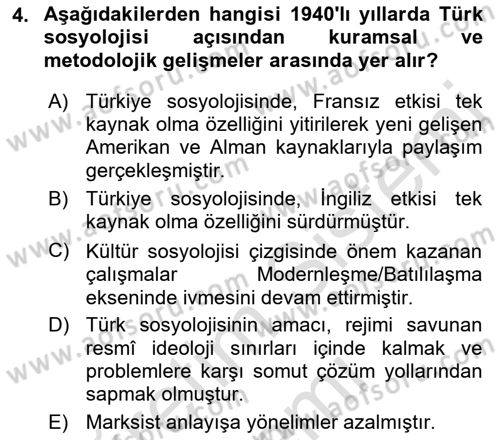 Türkiye´de Sosyoloji Dersi 2023 - 2024 Yılı (Final) Dönem Sonu Sınav Soruları 4. Soru