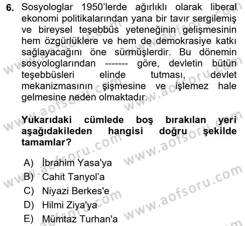 Türkiye´de Sosyoloji Dersi 2023 - 2024 Yılı (Final) Dönem Sonu Sınav Soruları 6. Soru