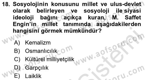 Türkiye´de Sosyoloji Dersi 2024 - 2025 Yılı (Vize) Ara Sınav Soruları 18. Soru