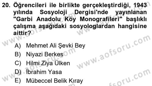 Türkiye´de Sosyoloji Dersi 2024 - 2025 Yılı (Vize) Ara Sınav Soruları 20. Soru
