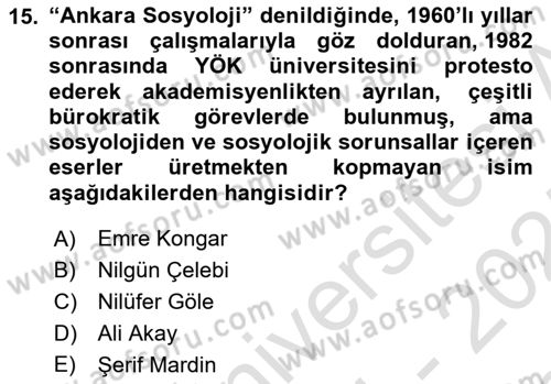 Türkiye´de Sosyoloji Dersi 2024 - 2025 Yılı (Final) Dönem Sonu Sınav Soruları 15. Soru