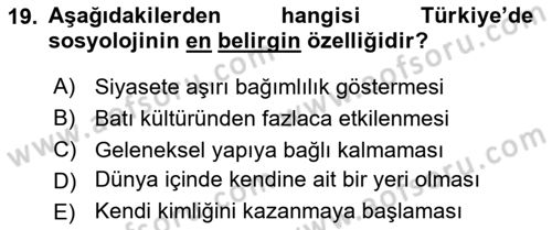 Türkiye´de Sosyoloji Dersi 2024 - 2025 Yılı (Final) Dönem Sonu Sınav Soruları 19. Soru