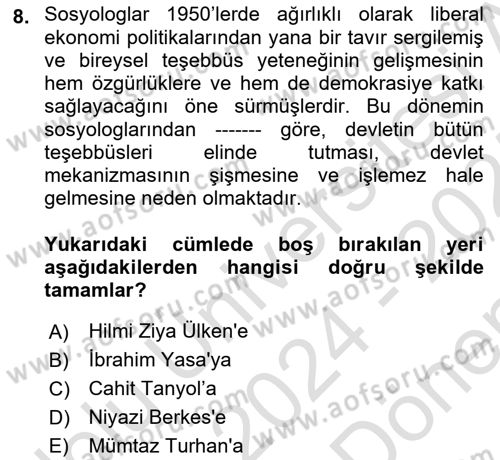 Türkiye´de Sosyoloji Dersi 2024 - 2025 Yılı (Final) Dönem Sonu Sınav Soruları 8. Soru