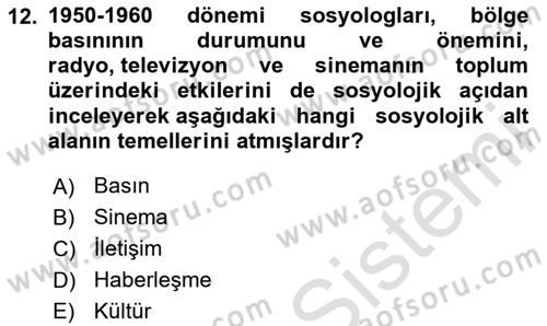 Türkiye´de Sosyoloji Dersi 2024 - 2025 Yılı Yaz Okulu Sınav Soruları 12. Soru