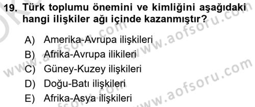 Türkiye´de Sosyoloji Dersi 2024 - 2025 Yılı Yaz Okulu Sınav Soruları 19. Soru
