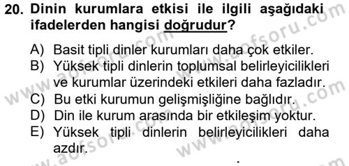Din ve Toplum Dersi 2012 - 2013 Yılı (Vize) Ara Sınav Soruları 20. Soru
