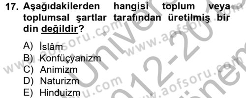 Din ve Toplum Dersi 2012 - 2013 Yılı (Final) Dönem Sonu Sınav Soruları 17. Soru
