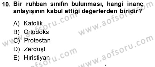 Din ve Toplum Dersi 2013 - 2014 Yılı (Vize) Ara Sınav Soruları 10. Soru