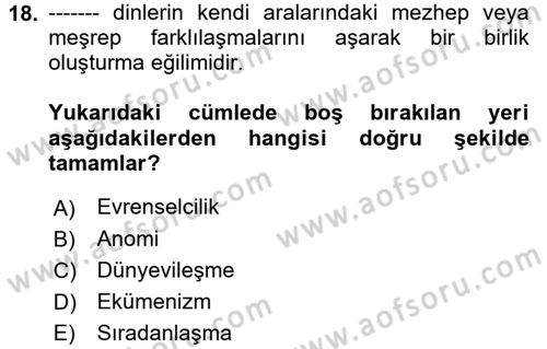 Din ve Toplum Dersi 2017 - 2018 Yılı (Final) Dönem Sonu Sınav Soruları 18. Soru