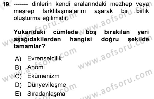 Din ve Toplum Dersi 2018 - 2019 Yılı (Final) Dönem Sonu Sınav Soruları 19. Soru