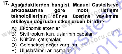 İletişim Sosyolojisi Dersi 2012 - 2013 Yılı (Final) Dönem Sonu Sınav Soruları 17. Soru
