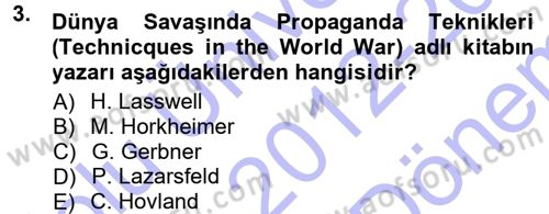 İletişim Sosyolojisi Dersi 2012 - 2013 Yılı (Final) Dönem Sonu Sınav Soruları 3. Soru