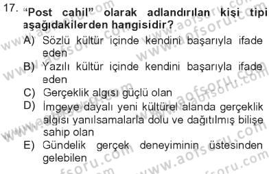 İletişim Sosyolojisi Dersi 2012 - 2013 Yılı Tek Ders Sınav Soruları 17. Soru