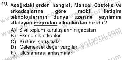 İletişim Sosyolojisi Dersi 2012 - 2013 Yılı Tek Ders Sınav Soruları 19. Soru