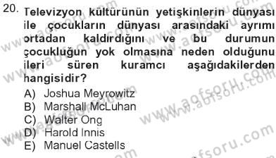 İletişim Sosyolojisi Dersi 2012 - 2013 Yılı Tek Ders Sınav Soruları 20. Soru