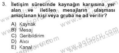 İletişim Sosyolojisi Dersi 2012 - 2013 Yılı Tek Ders Sınav Soruları 3. Soru