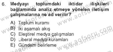İletişim Sosyolojisi Dersi 2012 - 2013 Yılı Tek Ders Sınav Soruları 6. Soru