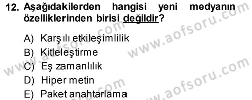 İletişim Sosyolojisi Dersi 2013 - 2014 Yılı (Final) Dönem Sonu Sınav Soruları 12. Soru