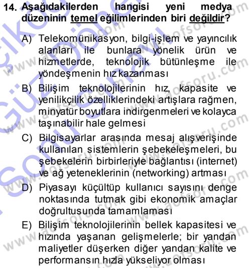 İletişim Sosyolojisi Dersi 2013 - 2014 Yılı (Final) Dönem Sonu Sınav Soruları 14. Soru