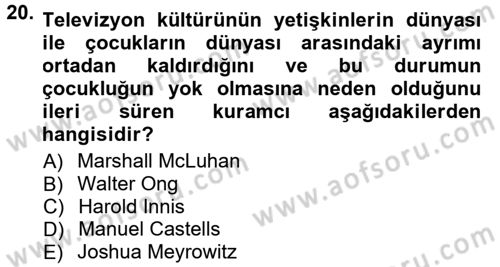 İletişim Sosyolojisi Dersi 2013 - 2014 Yılı Tek Ders Sınav Soruları 20. Soru