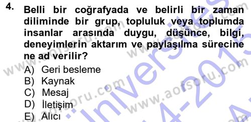 İletişim Sosyolojisi Dersi Ara Sınavı Deneme Sınav Soruları 4. Soru