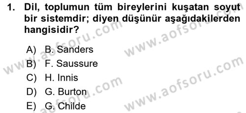 İletişim Sosyolojisi Dersi Ara Sınavı Deneme Sınav Soruları 1. Soru