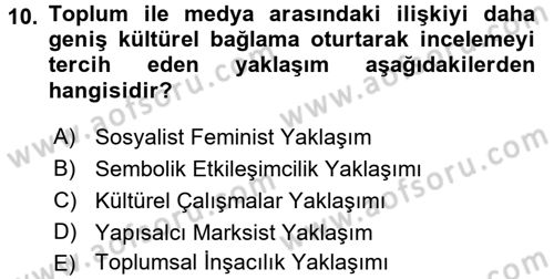 İletişim Sosyolojisi Dersi 2015 - 2016 Yılı Tek Ders Sınav Soruları 10. Soru