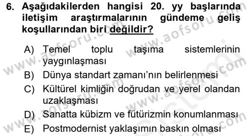 İletişim Sosyolojisi Dersi 2015 - 2016 Yılı Tek Ders Sınav Soruları 6. Soru