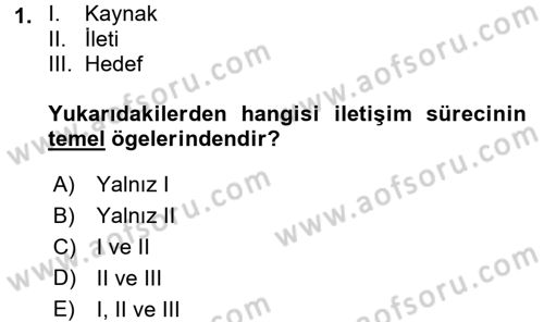 İletişim Sosyolojisi Dersi 2016 - 2017 Yılı 3 Ders Sınav Soruları 1. Soru