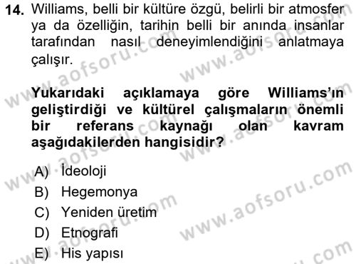 İletişim Sosyolojisi Dersi 2016 - 2017 Yılı (Vize) Ara Sınavı 14. Soru