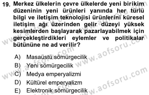 İletişim Sosyolojisi Dersi 2016 - 2017 Yılı (Vize) Ara Sınavı 19. Soru