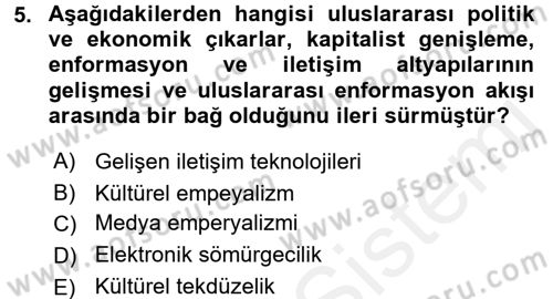 İletişim Sosyolojisi Dersi 2016 - 2017 Yılı (Final) Dönem Sonu Sınav Soruları 5. Soru