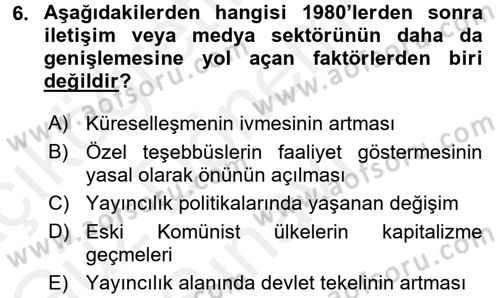 İletişim Sosyolojisi Dersi 2016 - 2017 Yılı (Final) Dönem Sonu Sınav Soruları 6. Soru